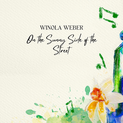 On the Sunny Side of the Street By Winola Weber's cover