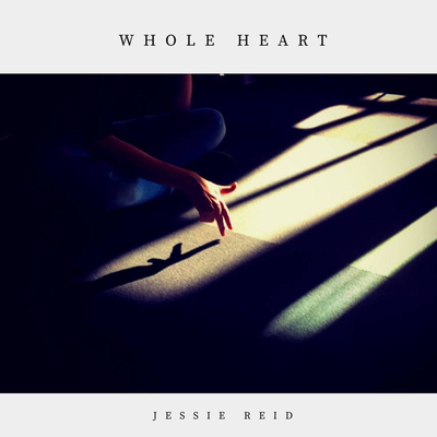 Whole Heart By Jessie Reid's cover