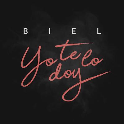 Yo te lo doy By Biel's cover