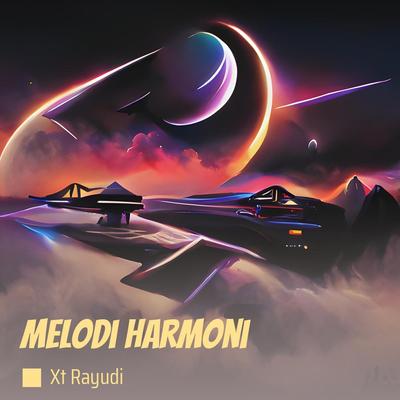 Melodi Harmoni (Acoustic) By XT Rayudi's cover