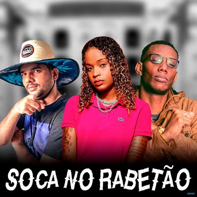 Soca no Rabetão (feat. Mc Dricka & Mc Gw) (feat. Mc Dricka & Mc Gw) By Dj Dm Audio Production, Mc Dricka, Mc Gw's cover