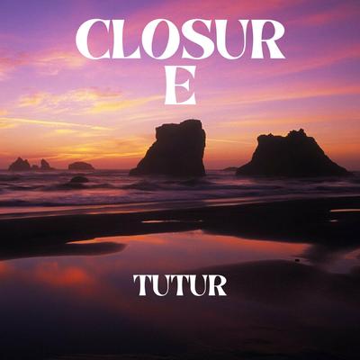 Tutur - Closure's cover