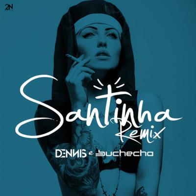 Santinha (Remix)'s cover