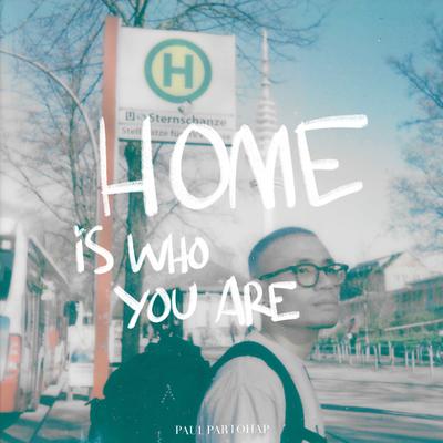 HOME IS WHO YOU ARE's cover