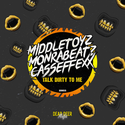 Talk Dirty To Me By Middletoyz, Monrabeatz, Casseffexx's cover