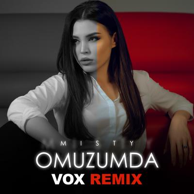 Omuzumda (Vox Remix) By Misty, Dj Nariman's cover