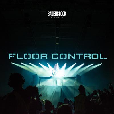 Floor Control By Pesukone, S Productions, SongBot's cover