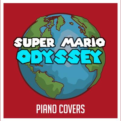 Bubblaine (From "Super Mario Odyssey") [Piano Version] By Masters of Sound's cover