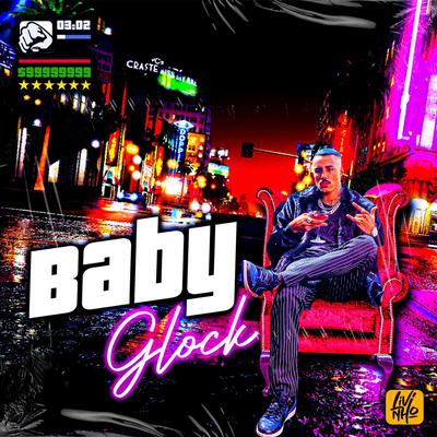 Baby Glock By Mc Livinho's cover