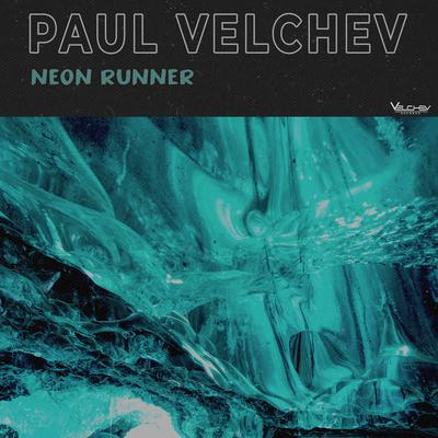 Neon Runner By Paul Velchev's cover