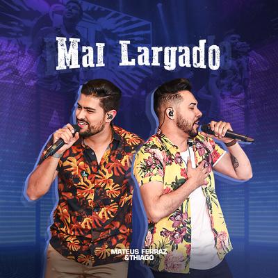 Mal Largado's cover