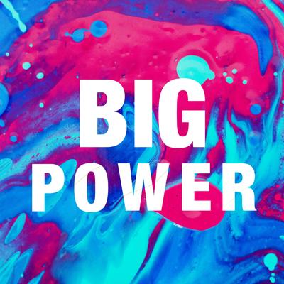 Big Power's cover