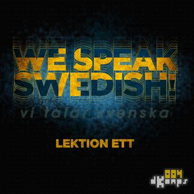 We Speak Swedish! (Lektion Ett)'s cover