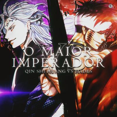 O Maior Imperador (Hades VS Qin Shi Huang) By Kaito Rapper's cover