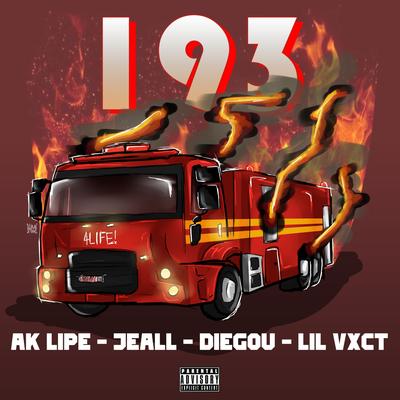 193 By 4LIFE Collective, Lil Vxct, Jeall, Aklipe44, DIEGOU, Vict44's cover