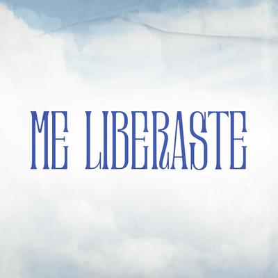 Me Liberaste By Kayrós's cover