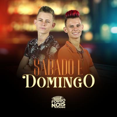 Sábado e Domingo By Forró Nois's cover