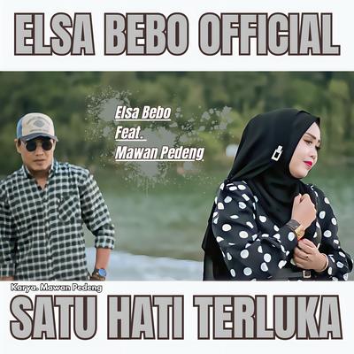 Satu Hati Terluka By Elsa Bebo, Mawan Pedeng's cover