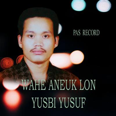 Wahe Aneuk Lon's cover