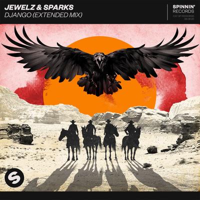 Django (Extended Mix) By Jewelz & Sparks's cover