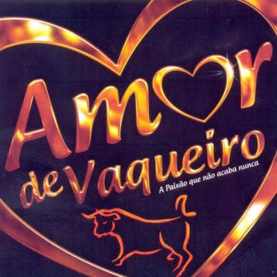 Amor de Alma By Amor de Vaqueiro's cover