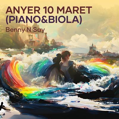 Anyer 10 Maret (Piano&biola)'s cover