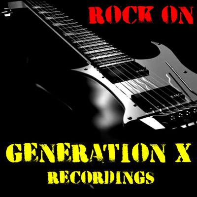 Rock On Generation X Recordings's cover