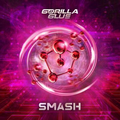 Smash By Gorilla Glue's cover