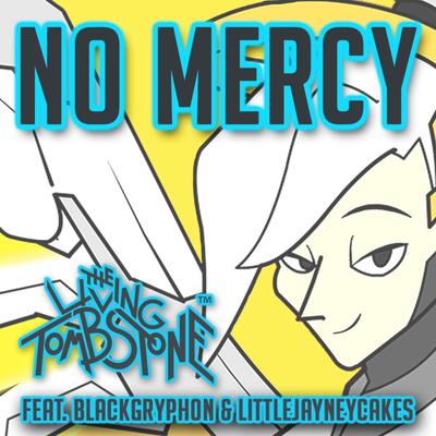 No Mercy (feat. BlackGryph0n & LittleJayneyCakes)'s cover