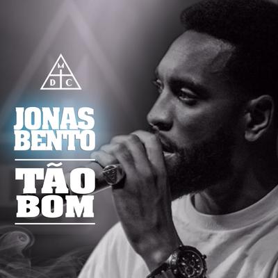 Tão Bom By Jonas Bento, Damassaclan's cover