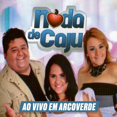 Carta Branca (Ao Vivo) By Noda de Caju, Edson Lima, Aduílio Mendes's cover