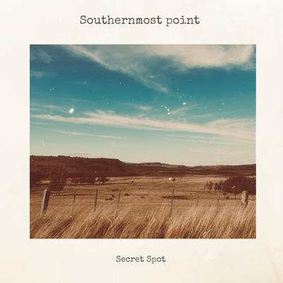 Southernmost point By Secret Spot's cover