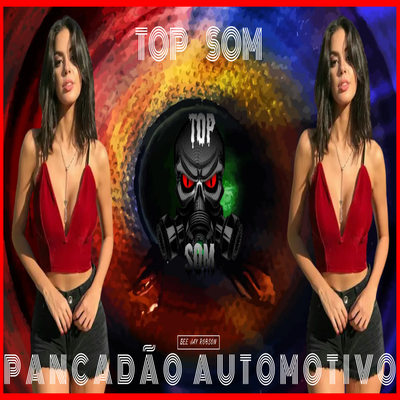 PANCADÃO AUTOMOTIVO ITALO DISCO II By Top Som, Dee Jay Robson's cover