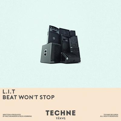 Beat Won't Stop By L.I.T's cover