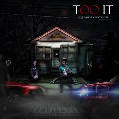 Too It (feat. Rickey Ramsey)'s cover