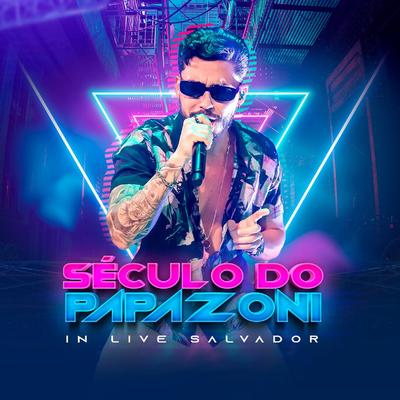 Século do Papazoni (In Live Salvador)'s cover