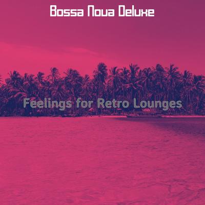 Hip Music for Vintage Bars By Bossa Nova Deluxe's cover