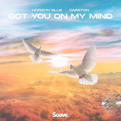 Got You On My Mind By Horizon Blue, Carston's cover