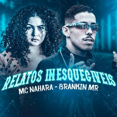 Relatos Inesquecíveis By MC NAHARA's cover