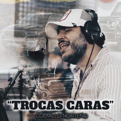 Trocas Caras's cover