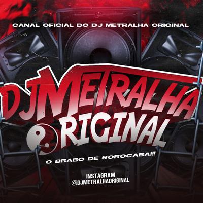 Quer se Envolver com os Criminoso By DJ Metralha Original, MC Brunin MK's cover