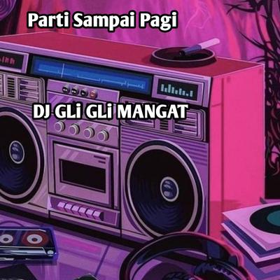 Parti Sampai Pagi's cover