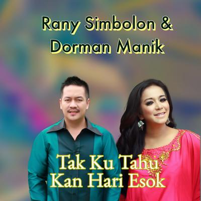 Tak Ku Tahu Kan Hari Esok's cover