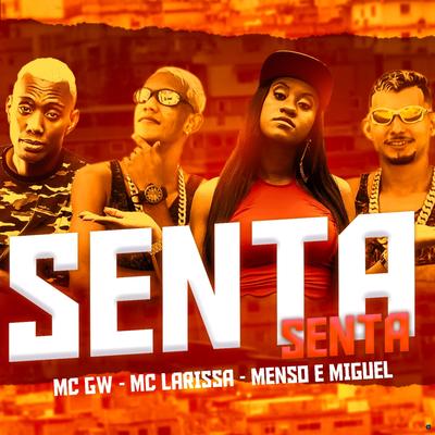 Senta Senta (feat. MC GW & Mc Larissa) (feat. MC GW & Mc Larissa) (Brega Funk)'s cover