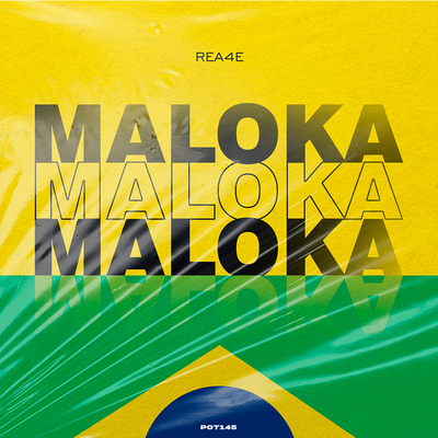 MALOKA By REA4E's cover