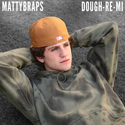 Dough-Re-Mi By MattyBRaps's cover