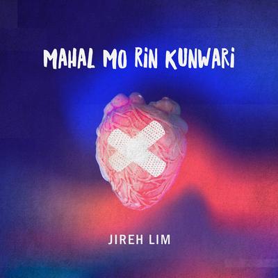 Mahal Mo Rin Kunwari's cover