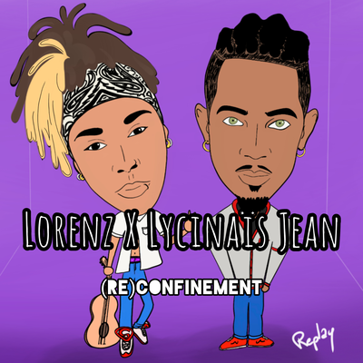 (Re)Confinement By Lorenz, Lycinaïs Jean's cover