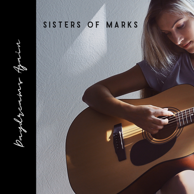 Daydreams Again By Sisters Of Marks's cover