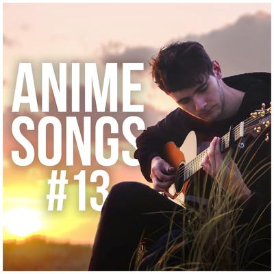 Anime Songs #13's cover
